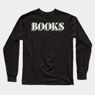 Books Long Sleeve T-Shirt